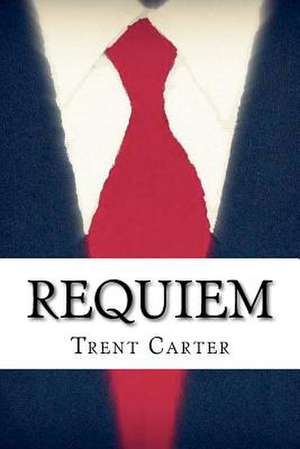 Requiem de MR Trent Carter