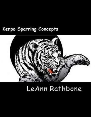 Kenpo Sparring Concepts de Leann Rathbone