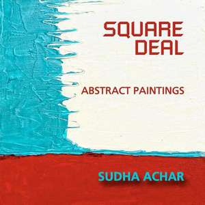 Square Deal de Sudha Achar