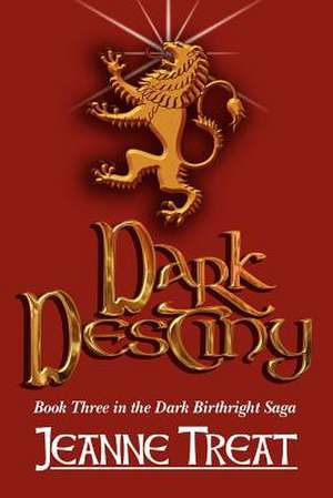 Dark Destiny de Jeanne Treat