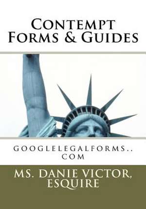 Contempt Forms & Guides de Esquire MS Danie Victor