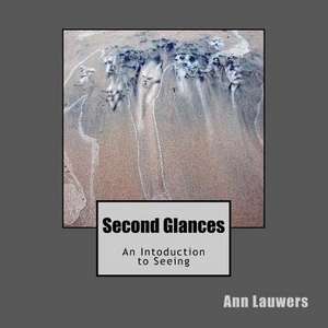 Second Glances de Ann Lauwers