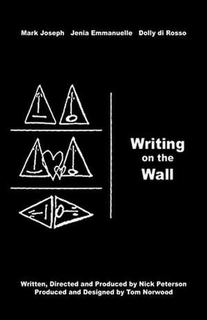 Writing on the Wall (W.O.T.W.) de Nick Peterson