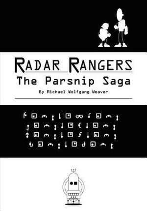 Radar Rangers de Michael Wolfgang Weaver