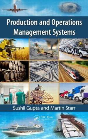 Production and Operations Management Systems de Sushil Gupta