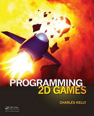 Programming 2D Games de Charles Kelly