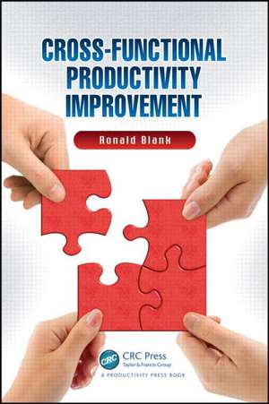 Cross-Functional Productivity Improvement de Ronald Blank