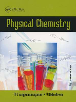 Physical Chemistry de M. V. Sangaranarayanan