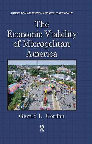 The Economic Viability of Micropolitan America de Gerald L. Gordon