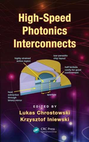 High-Speed Photonics Interconnects de Lukas Chrostowski