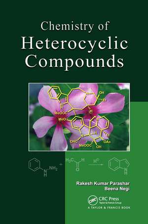 Chemistry of Heterocyclic Compounds de Rakesh Kumar Parashar