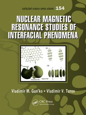 Nuclear Magnetic Resonance Studies of Interfacial Phenomena de Vladimir M. Gun'ko