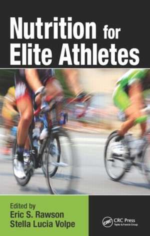 Nutrition for Elite Athletes de Eric S. Rawson