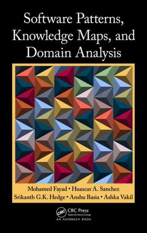 Software Patterns, Knowledge Maps, and Domain Analysis de Mohamed E. Fayad