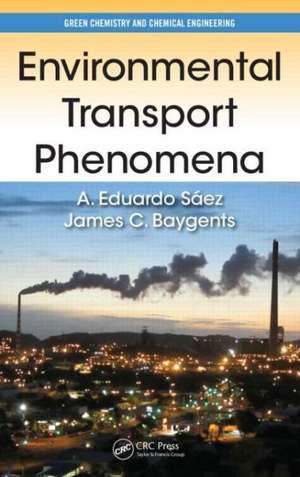 Environmental Transport Phenomena de A. Eduardo Saez