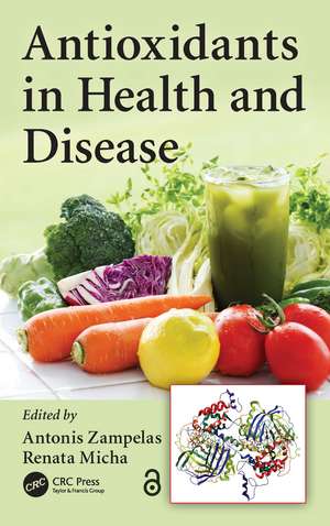 Antioxidants in Health and Disease de Antonis Zampelas