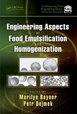 Engineering Aspects of Food Emulsification and Homogenization de Marilyn Rayner