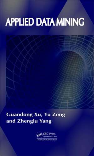 Applied Data Mining de Guandong Xu