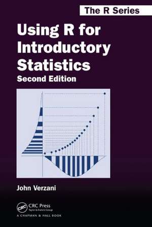 Using R for Introductory Statistics de John Verzani