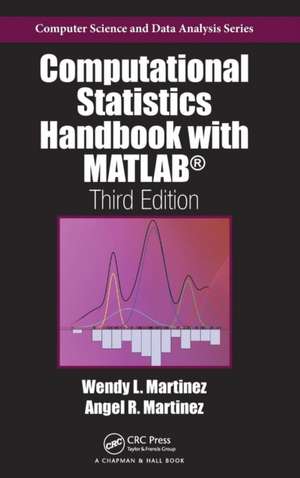 Computational Statistics Handbook with MATLAB de Wendy L. Martinez