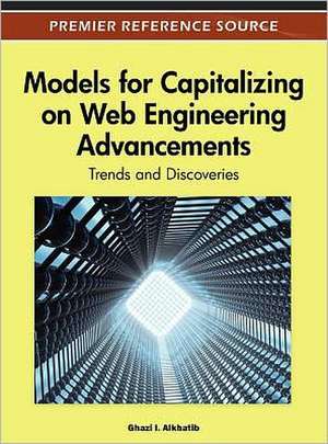 Models for Capitalizing on Web Engineering Advancements de Ghazi Alkhatib