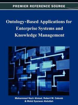 Ontology-Based Applications for Enterprise Systems and Knowledge Management de Ahmad