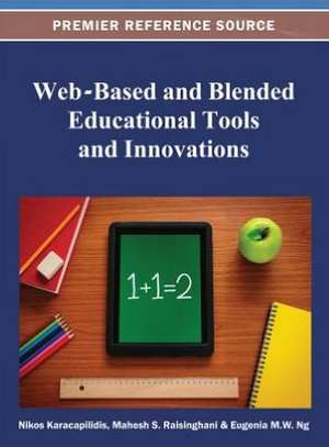 Web-Based and Blended Educational Tools and Innovations de Karacapilidis