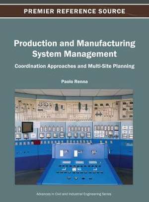 Production and Manufacturing System Management de Paolo Renna