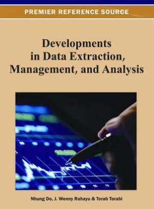 Developments in Data Extraction, Management, and Analysis de Nhung Do