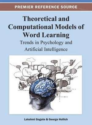 Theoretical and Computational Models of Word Learning de Gogate