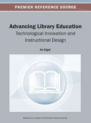 Advancing Library Education de Sigal