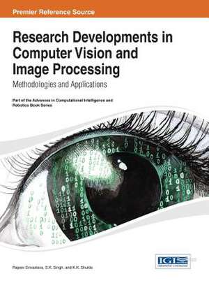 Research Developments in Computer Vision and Image Processing de Rajeev Srivastava