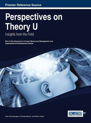 Perspectives on Theory U de Olen Gunnlaugson