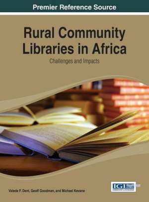 Rural Community Libraries in Africa de Dent