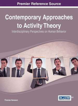 Contemporary Approaches to Activity Theory de Thomas Hansson