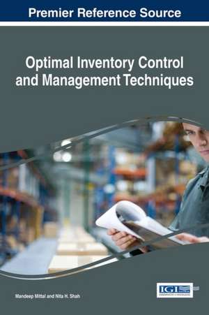 Optimal Inventory Control and Management Techniques de Mandeep Mittal