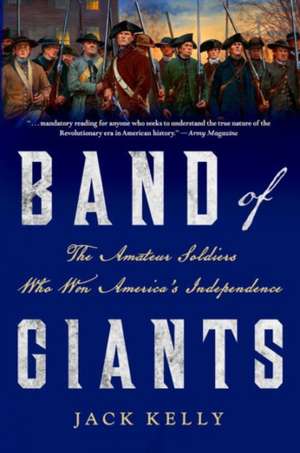 Band of Giants de Jack Kelly