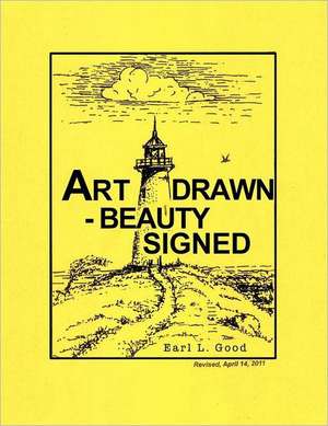 Art Drawn - Beauty Signed de Earl L. Good