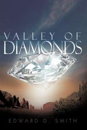 Valley of Diamonds de Edward D. Smith