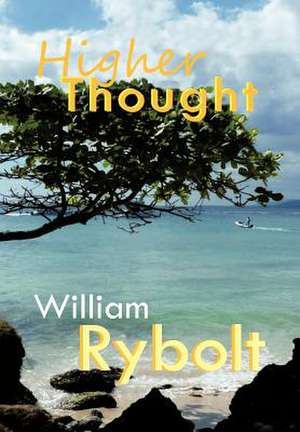 Higher Thought de William Rybolt