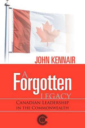 A Forgotten Legacy de John Kennair