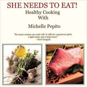 She Needs to Eat de Michelle Pepito