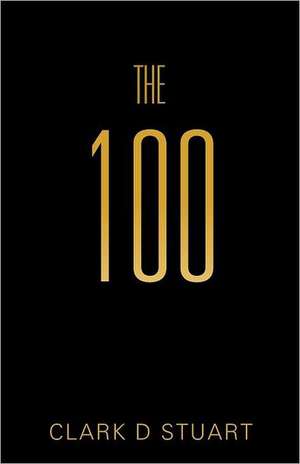 The 100 de Clark D. Stuart