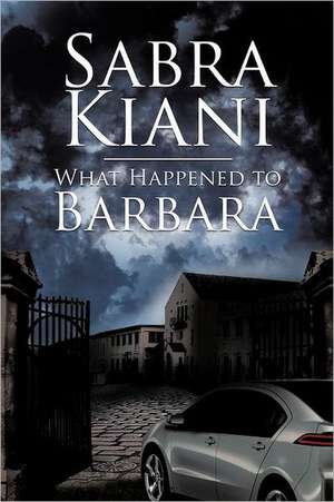 What Happened to Barbara de Sabra Kiani