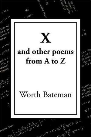 X de Worth Bateman