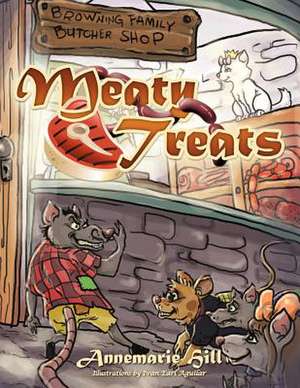 Meaty Treats de Annemarie Hill