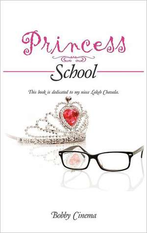 Princess School de Bobby Cinema