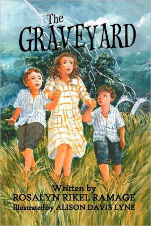 The Graveyard de Rosalyn Rikel Ramage