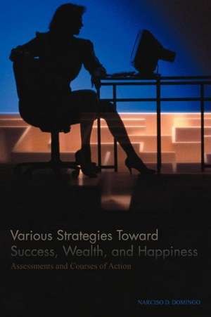 Various Strategies Toward Success de Narciso D. Domingo