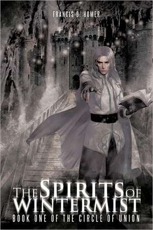 The Spirits of Wintermist de Francis D. Homer